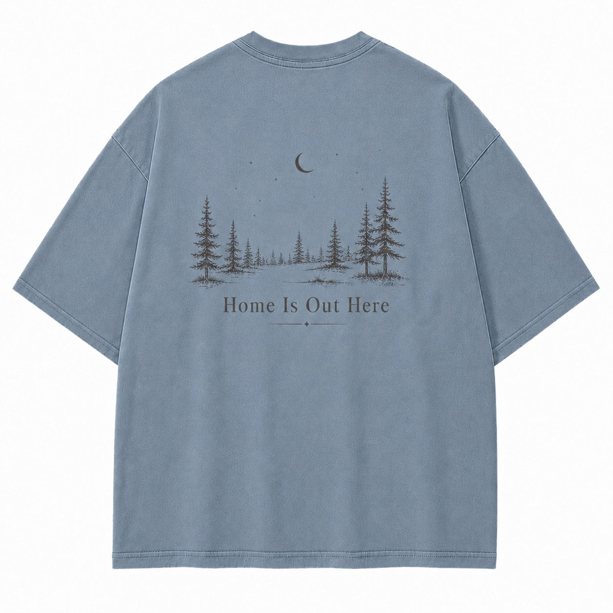 Home Is Out Here Minimalist Forest Tee