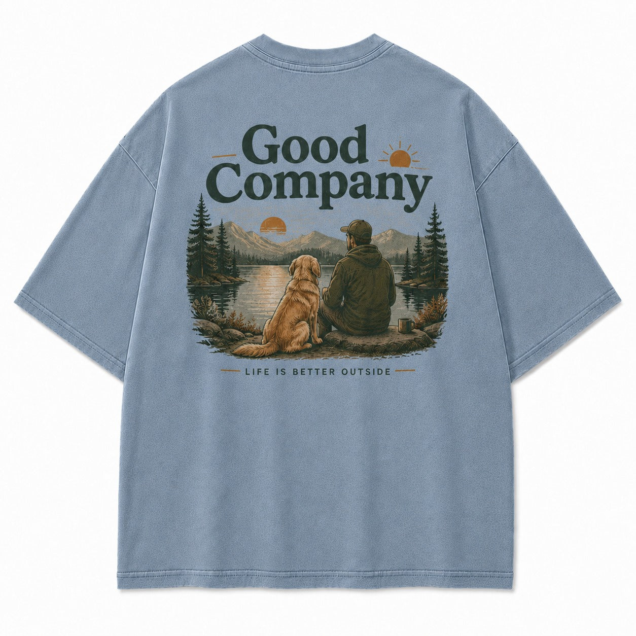 Life Feels Better Outside with Good Company Tee