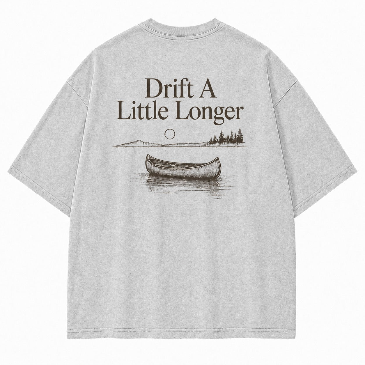 Drift A Little Longer Tee – Quiet Water Canoe