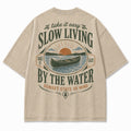 Slow Living By the Water Tee