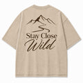 Stay Close to the Wild Tee